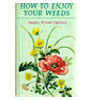 Shop How To Enjoy Your Weeds Just For $10.15