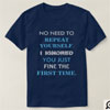 Funny Repeat Yourself T-Shirt