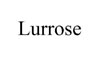 Lurrose