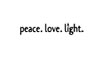 Peace Love Light