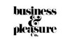 Business And Pleasure Co