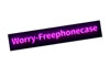 Worry FreePhoneCase