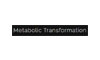 Metabolic Transformation