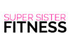 Super Sister Fitness
