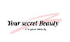 Your Secret Beauty